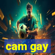 cam gay