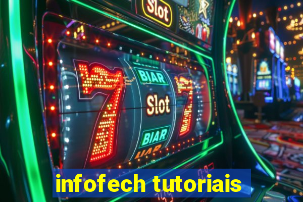 infofech tutoriais