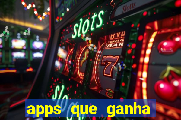 apps que ganha dinheiro jogando