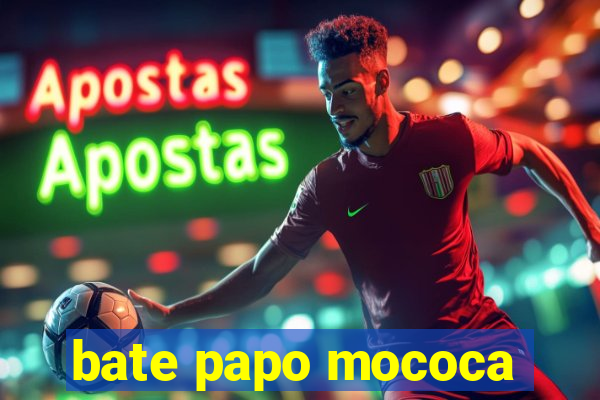 bate papo mococa