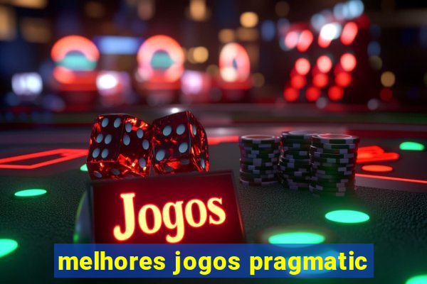 melhores jogos pragmatic