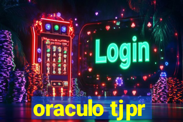 oraculo tjpr