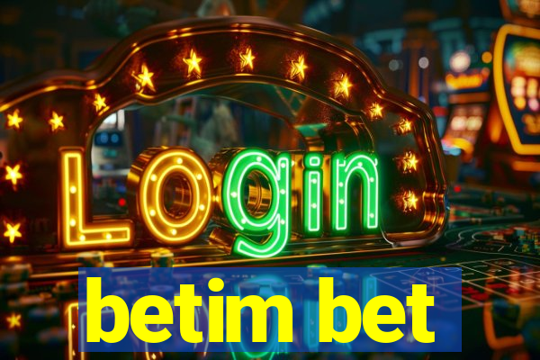 betim bet