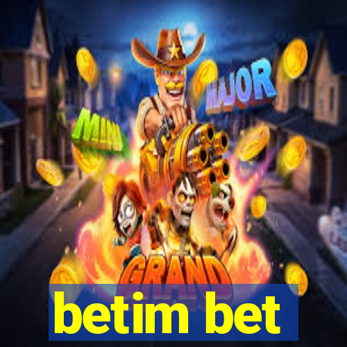 betim bet