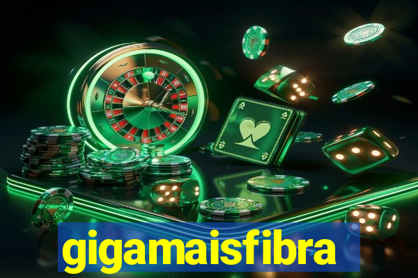 gigamaisfibra