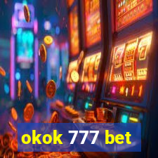 okok 777 bet