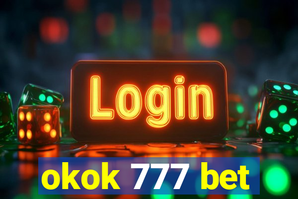 okok 777 bet