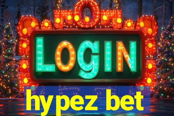 hypez bet