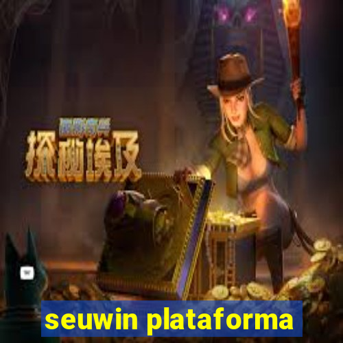 seuwin plataforma