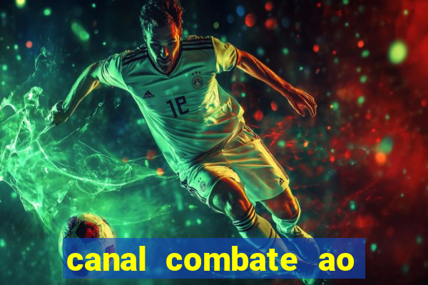 canal combate ao vivo online, multicanais