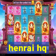 henrai hq