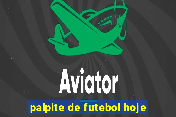 palpite de futebol hoje