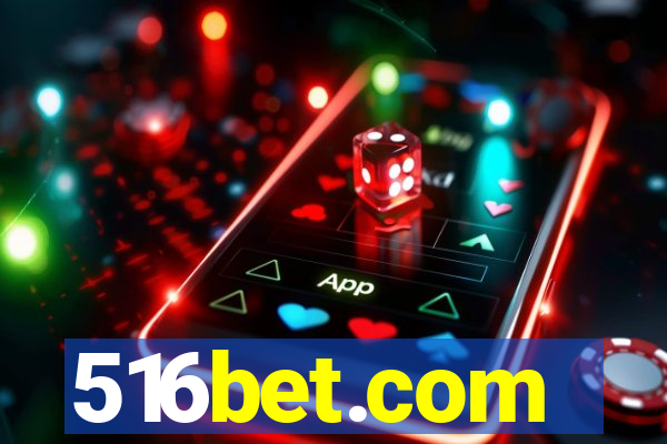 516bet.com