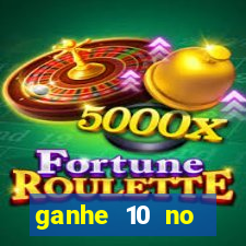 ganhe 10 no cadastro bet