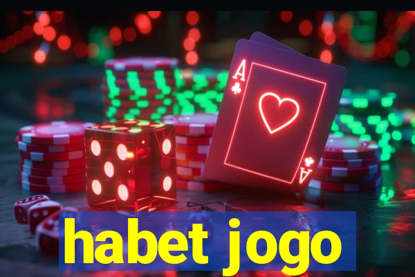 habet jogo