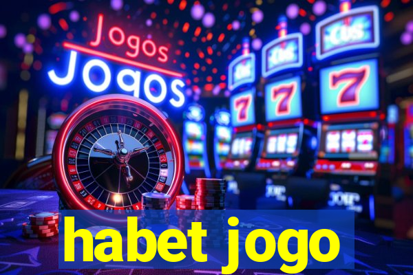 habet jogo