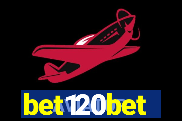 bet120bet