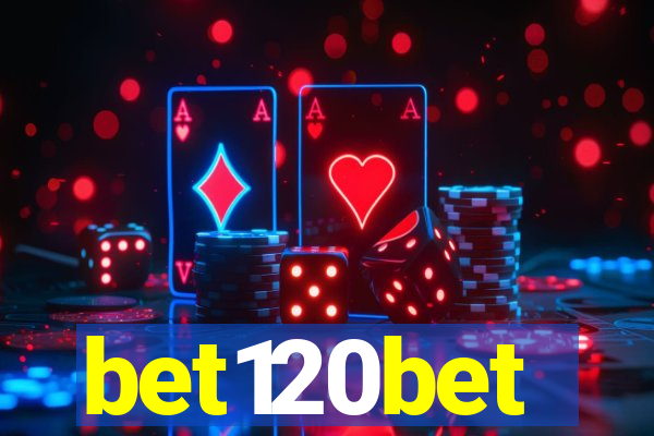 bet120bet