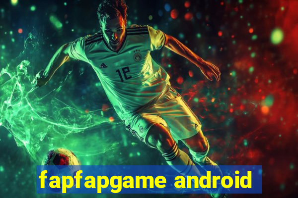 fapfapgame android