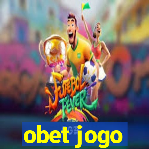 obet jogo