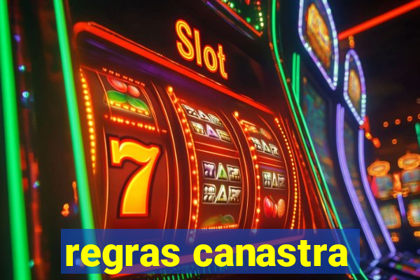 regras canastra