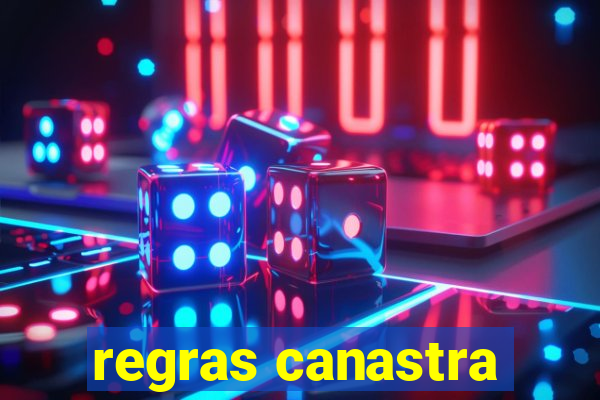 regras canastra