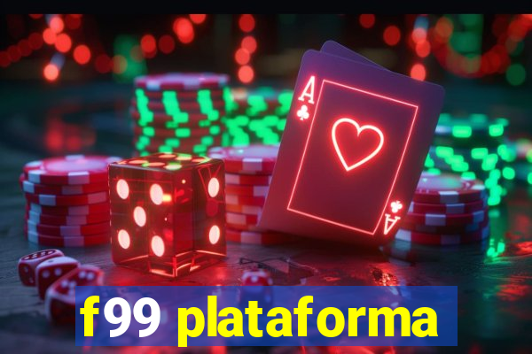 f99 plataforma