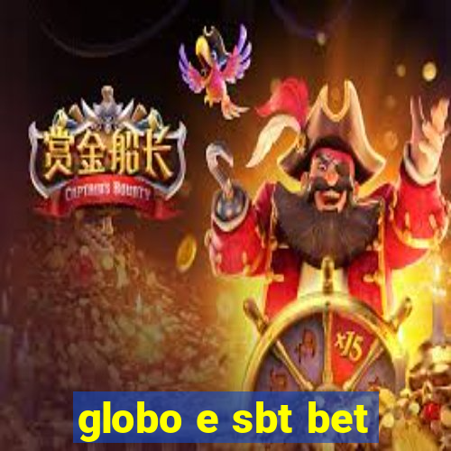 globo e sbt bet