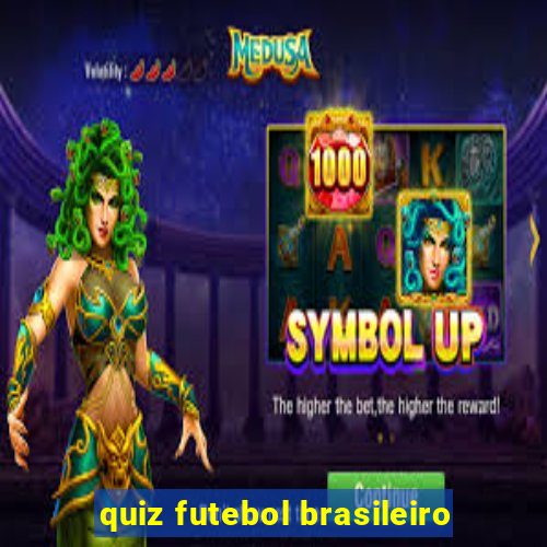 quiz futebol brasileiro