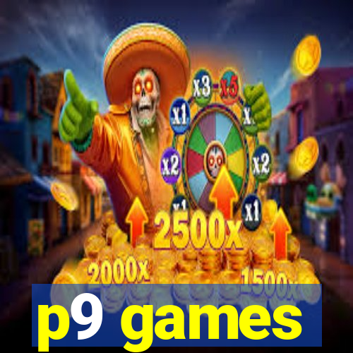 p9 games