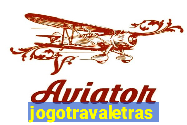 jogotravaletras