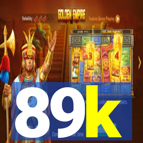 89k