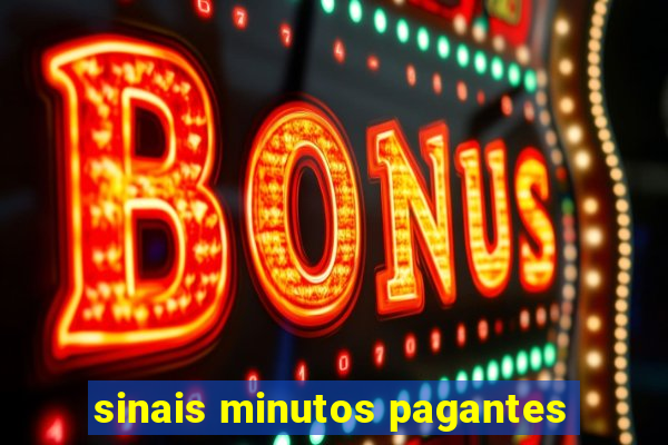 sinais minutos pagantes