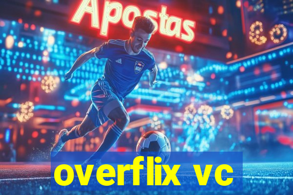 overflix vc