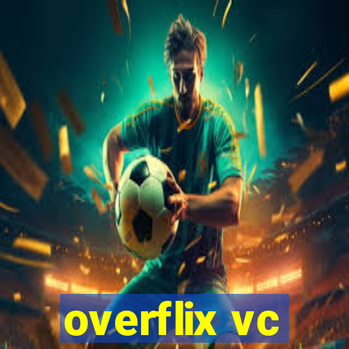 overflix vc