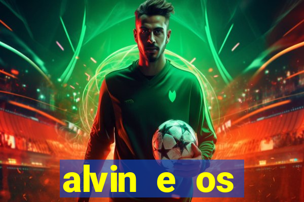 alvin e os esquilos esquiletes nomes