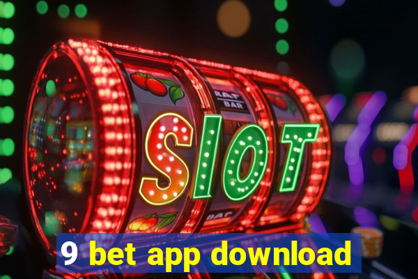 9 bet app download