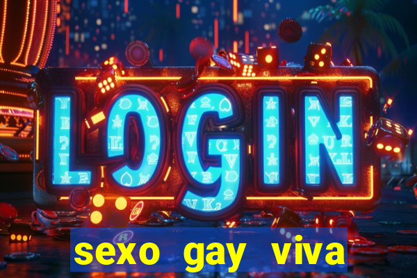 sexo gay viva local santos