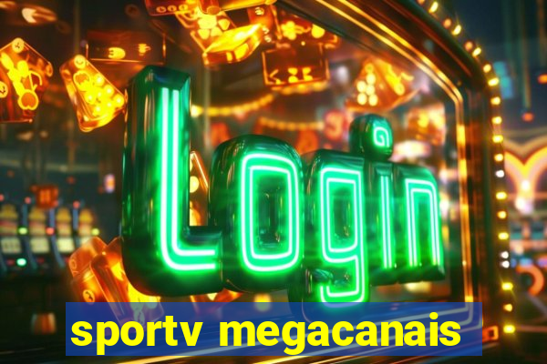 sportv megacanais