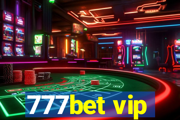 777bet vip