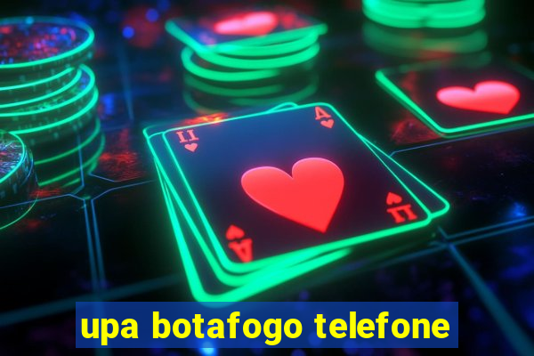 upa botafogo telefone