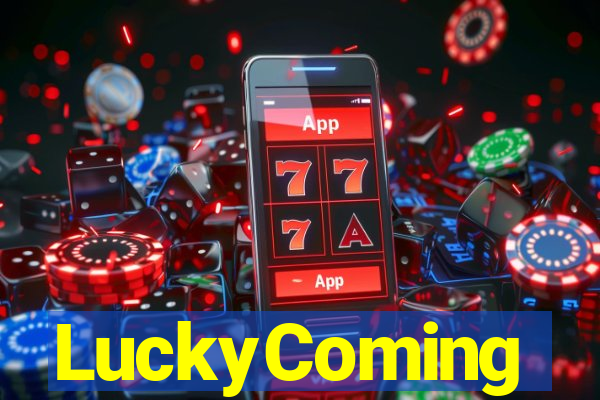 LuckyComing