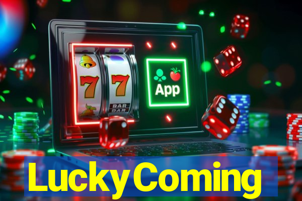 LuckyComing