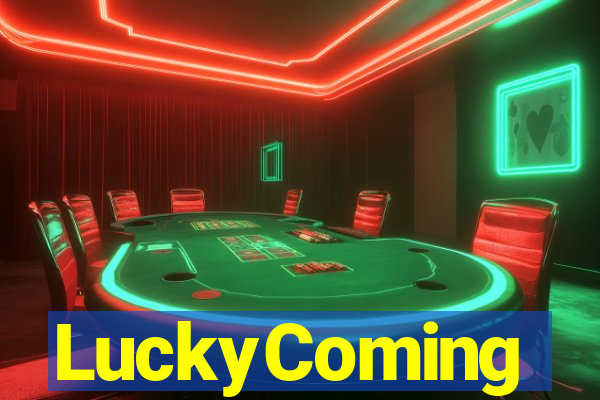 LuckyComing