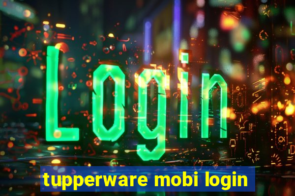 tupperware mobi login