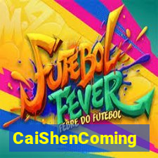 CaiShenComing