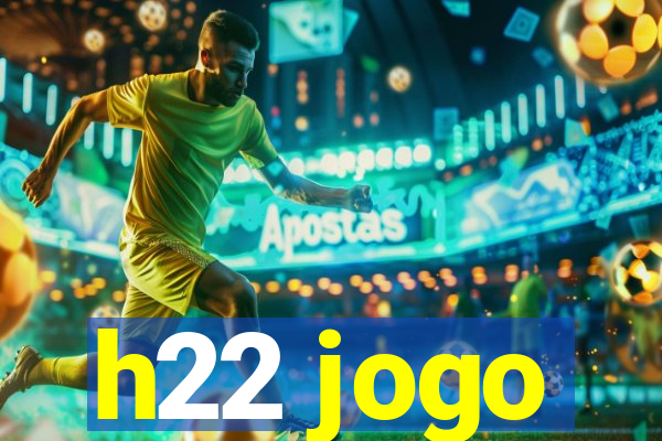 h22 jogo