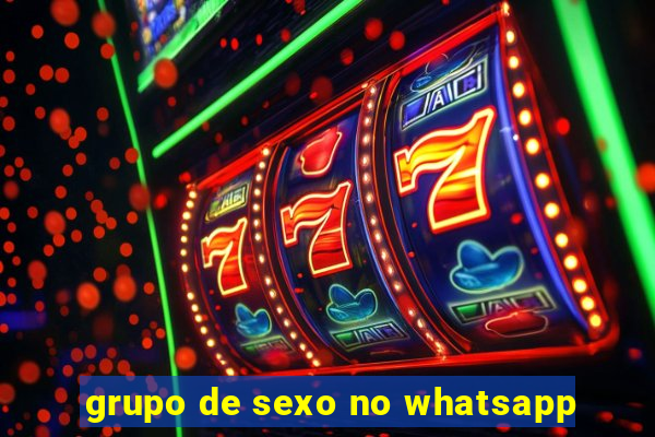 grupo de sexo no whatsapp