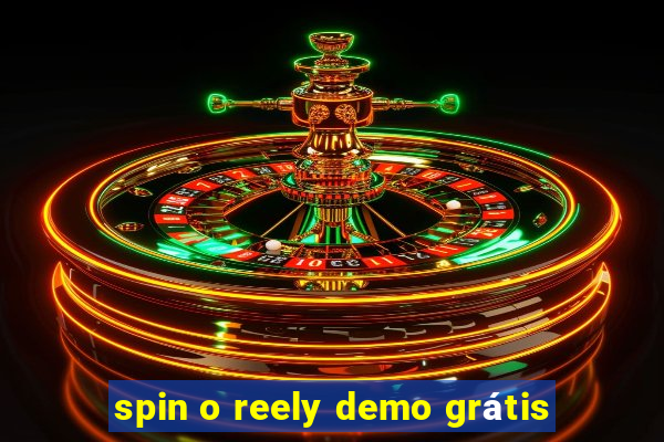 spin o reely demo grátis