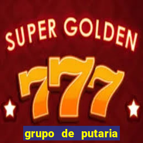 grupo de putaria para whatsapp